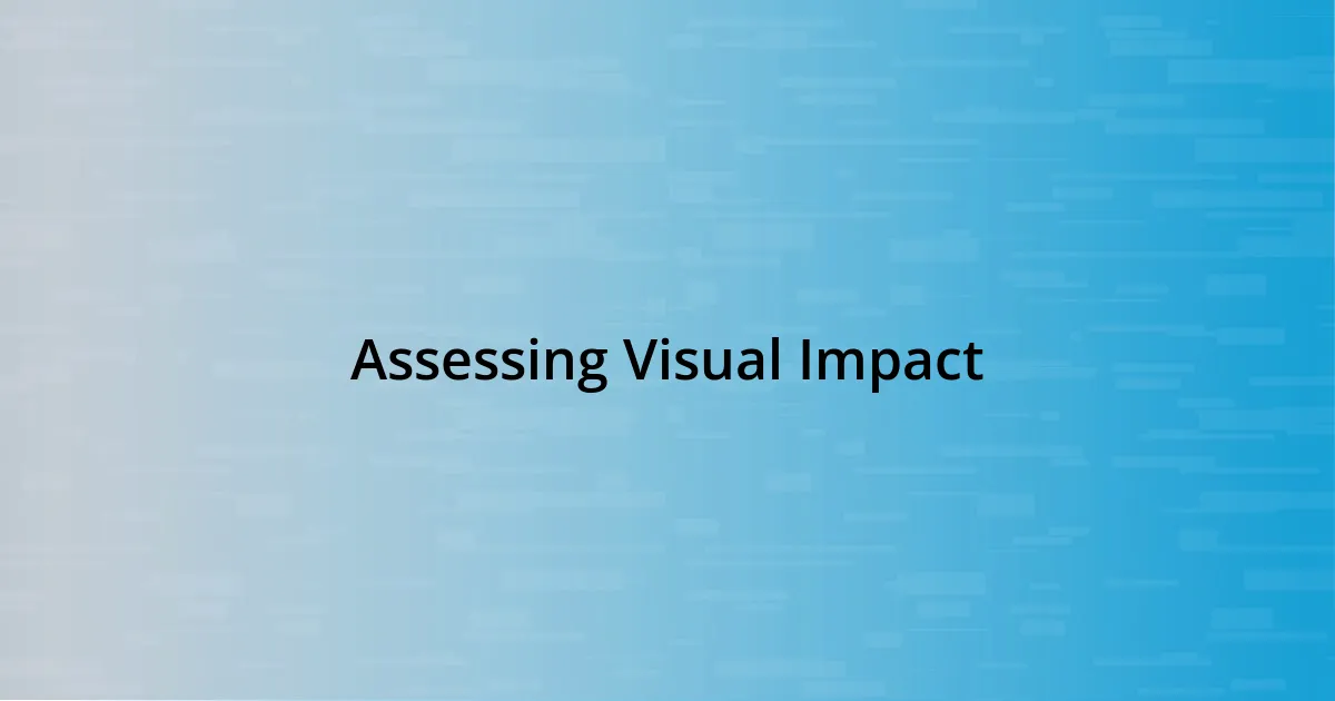 Assessing Visual Impact