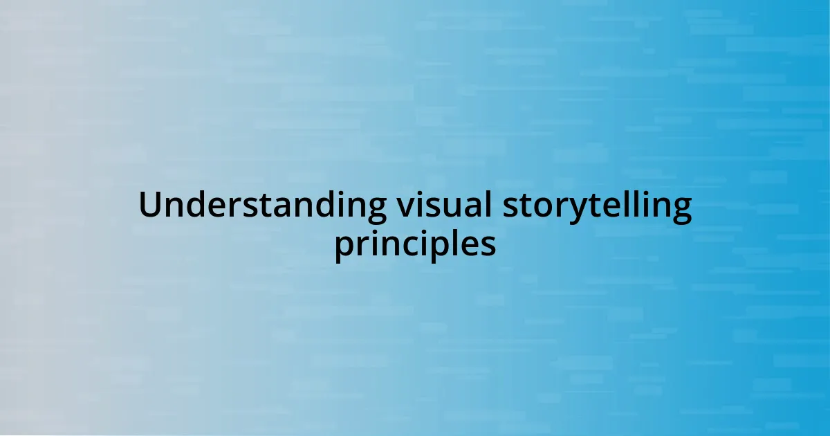 Understanding visual storytelling principles