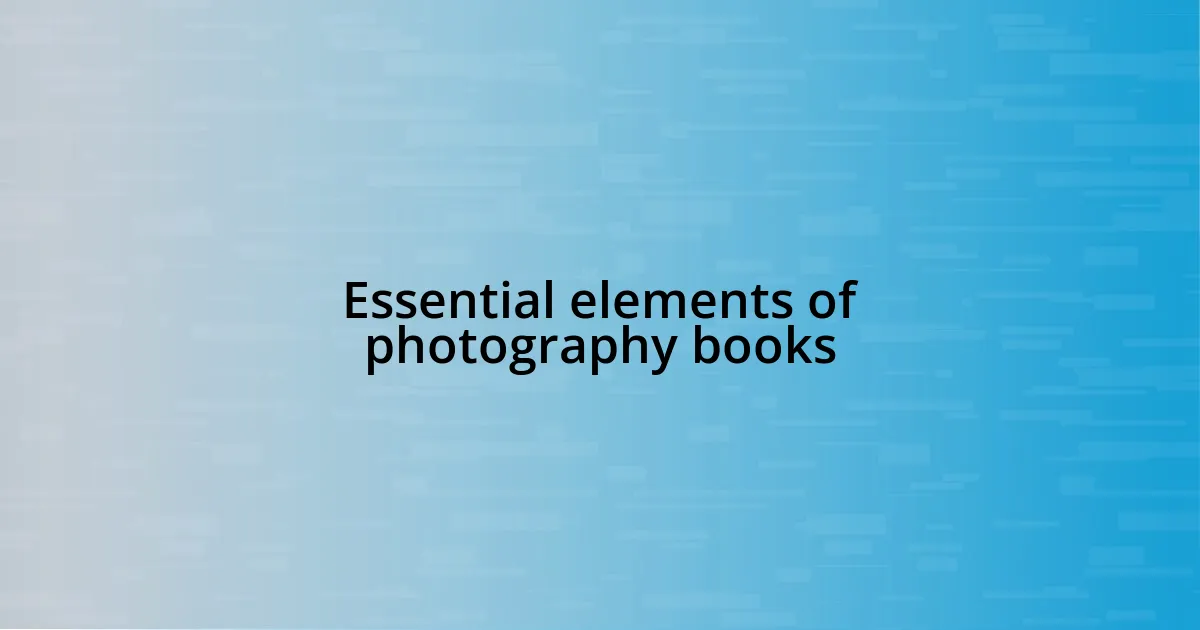 Essential elements of photography books