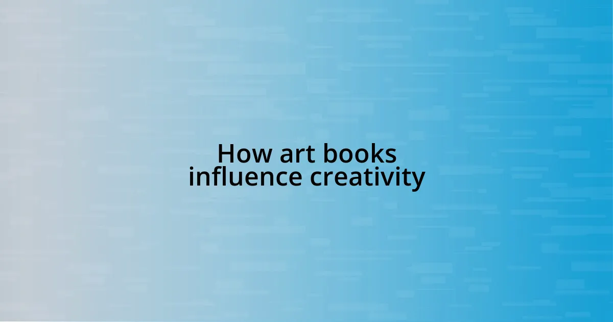 How art books influence creativity