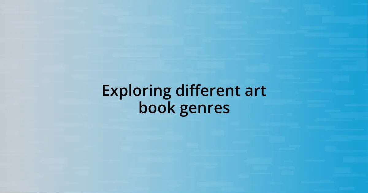 Exploring different art book genres