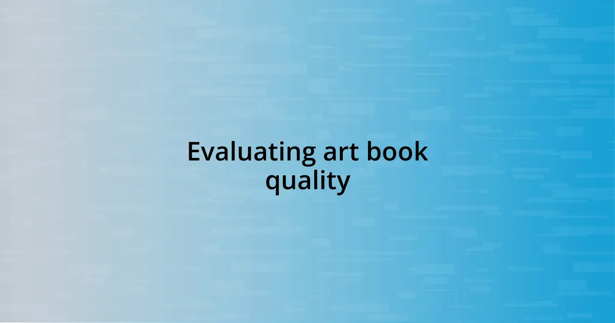 Evaluating art book quality